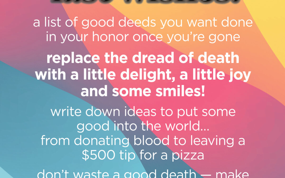 Last Wishes, A New Tradition